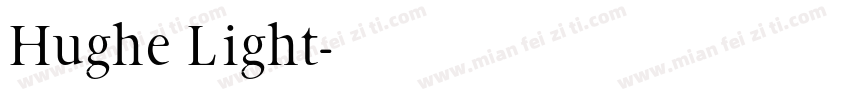 Hughe Light字体转换